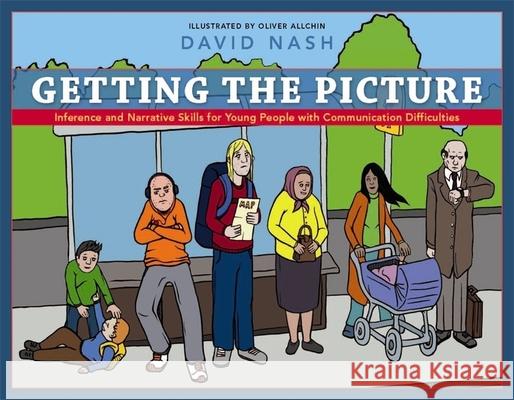 Getting the Picture: Inference and Narrative Skills for Young People with Communication Difficulties Allchin, Oliver 9781849051279  - książka