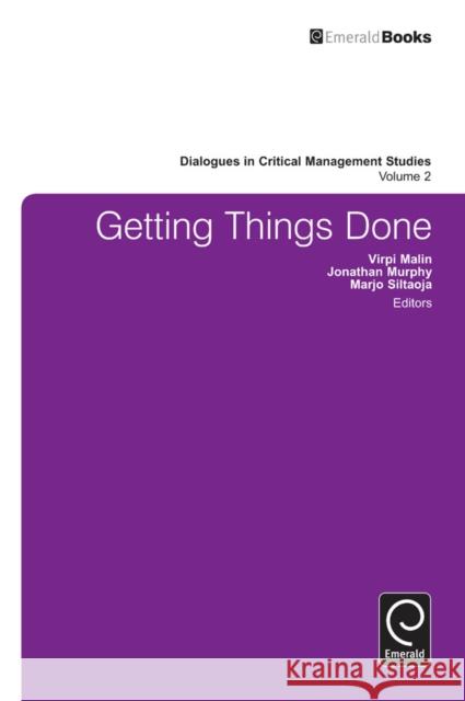 Getting Things Done Virpi Malin, Jonathan Murphy, Marjo Siltaoja 9781781909546 Emerald Publishing Limited - książka