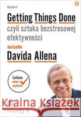 Getting Things Done, czyli sztuka bezstresowej... David Allen 9788383224589 One Press / Helion - książka