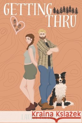 Getting Thru Laura Tolbert 9798301889837 Independently Published - książka