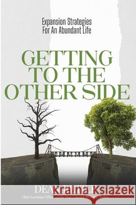 Getting To The Other Side: Expansion Strategies For An Abundant Life Dean Retief 9780620926911 National Library of South Africa - książka