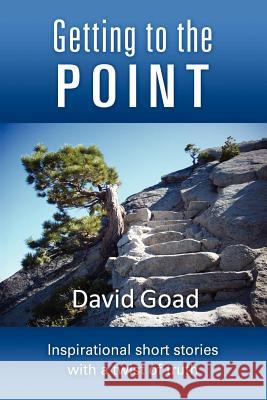 Getting to the Point David Goad 9781257880140 Lulu.com - książka