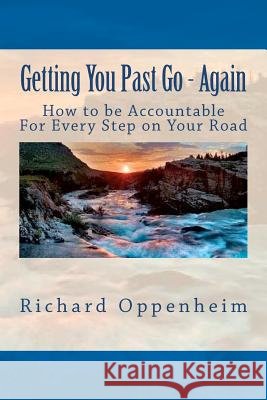 Getting You Past Go - Again: 30 Ways to Get Going Now Richard Oppenheim 9781475160154 Createspace - książka