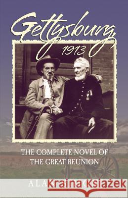 Gettysburg, 1913: The Complete Novel of the Great Reunion Alan Simon 9780985754778 Alan Simon - książka