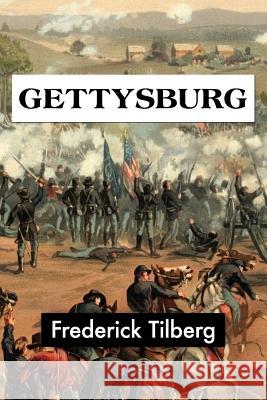 Gettysburg by Frederick Tilberg Super Large Print 9781984348319 Createspace Independent Publishing Platform - książka