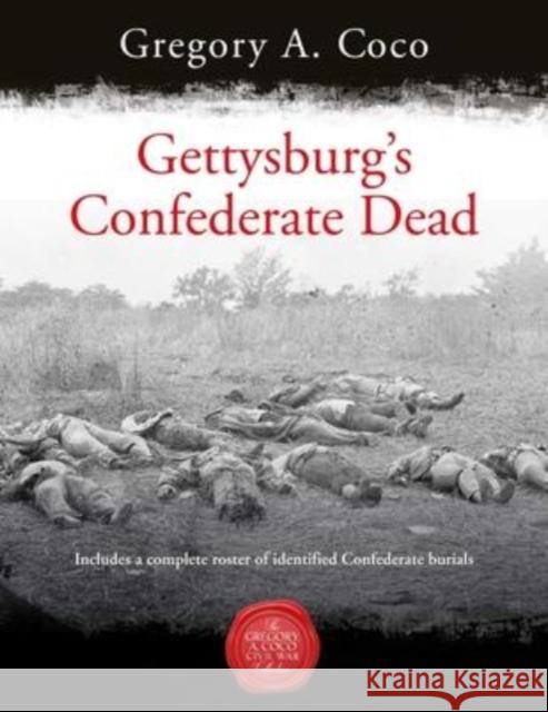Gettysburg's Confederate Dead  9781611216547 Savas Beatie - książka