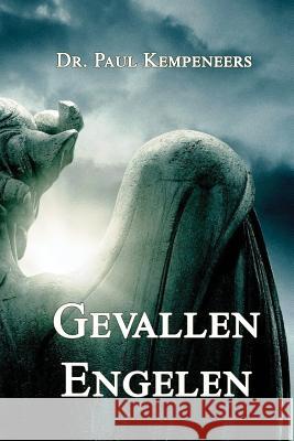 Gevallen Engelen: Tekst van Edgar Rowie Kempeneers, Paul 9781508860495 Createspace - książka
