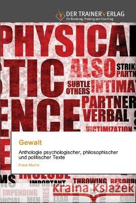 Gewalt Klaus Mucha   9786200770585 Trainerverlag - książka