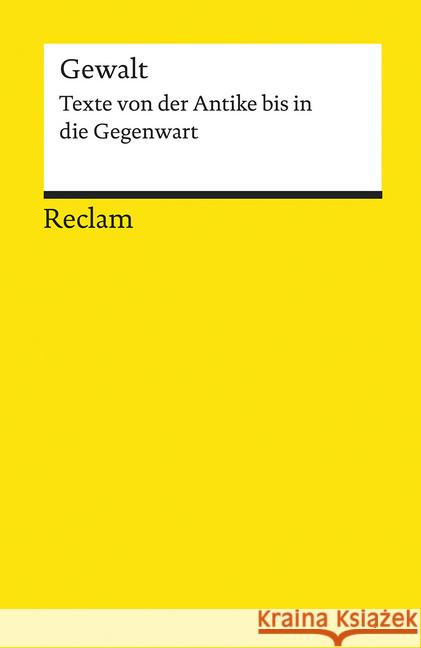 Gewalt : Texte von der Antike bis in die Gegenwart  9783150194256 Reclam, Ditzingen - książka