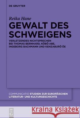Gewalt des Schweigens Reika Hane 9783110331271 De Gruyter - książka