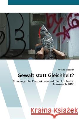 Gewalt statt Gleichheit? Westrich, Michael 9783639426083 AV Akademikerverlag - książka