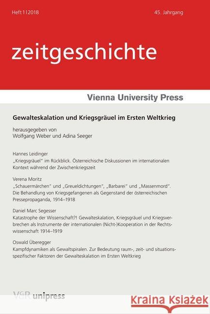 Gewalteskalation Und Kriegsgrauel Im Ersten Weltkrieg Weber, Wolfgang 9783847108481 V&r Unipress - książka