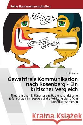 Gewaltfreie Kommunikation nach Rosenberg - Ein kritischer Vergleich Bader Priska 9783639807493 AV Akademikerverlag - książka