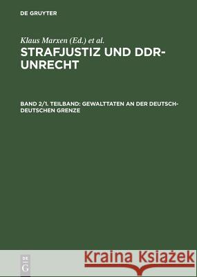 Gewalttaten an der deutsch-deutschen Grenze Rummler, Toralf 9783899490060 De Gruyter - książka