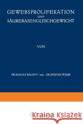Gewebsproliferation Und Säurebasengleichgewicht Baalint, A. V. 9783709159583 Springer - książka