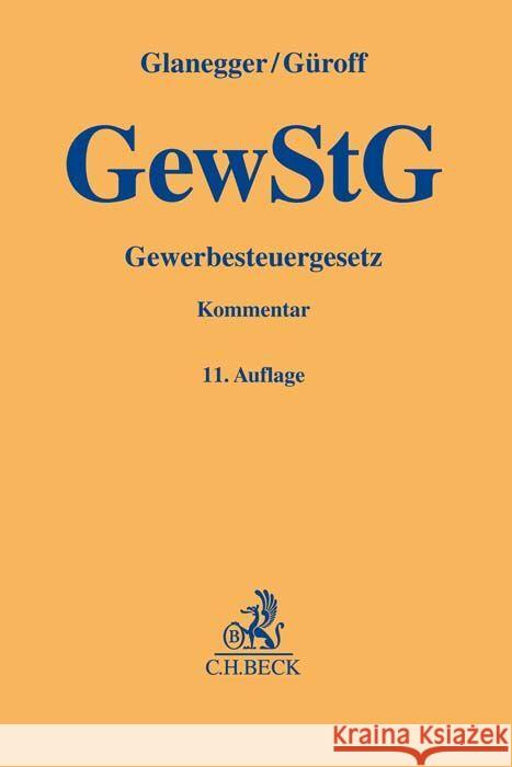 Gewerbesteuergesetz Güroff, Georg, Specker, Gerhard, Wagner, Ludwig 9783406801785 Beck Juristischer Verlag - książka