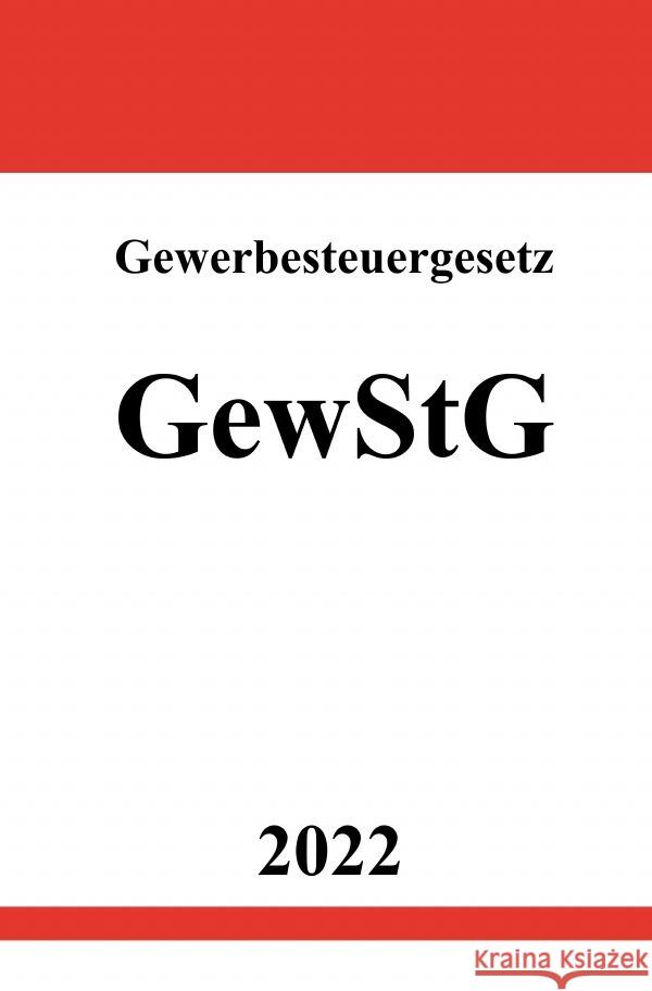 Gewerbesteuergesetz GewStG 2022 Studier, Ronny 9783754931974 epubli - książka