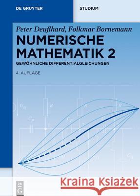 Gewöhnliche Differentialgleichungen Deuflhard, Peter; Bornemann, Folkmar 9783110316339 De Gruyter - książka