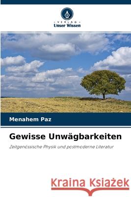 Gewisse Unwägbarkeiten Menahem Paz 9786203179248 Verlag Unser Wissen - książka