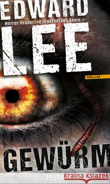 Gewürm : Thriller Lee, Edward 9783865525161 Festa - książka