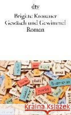 Gewäsch und Gewimmel : Roman Brigitte Kronauer   9783423144629 Deutscher Taschenbuch Verlag GmbH & Co. - książka