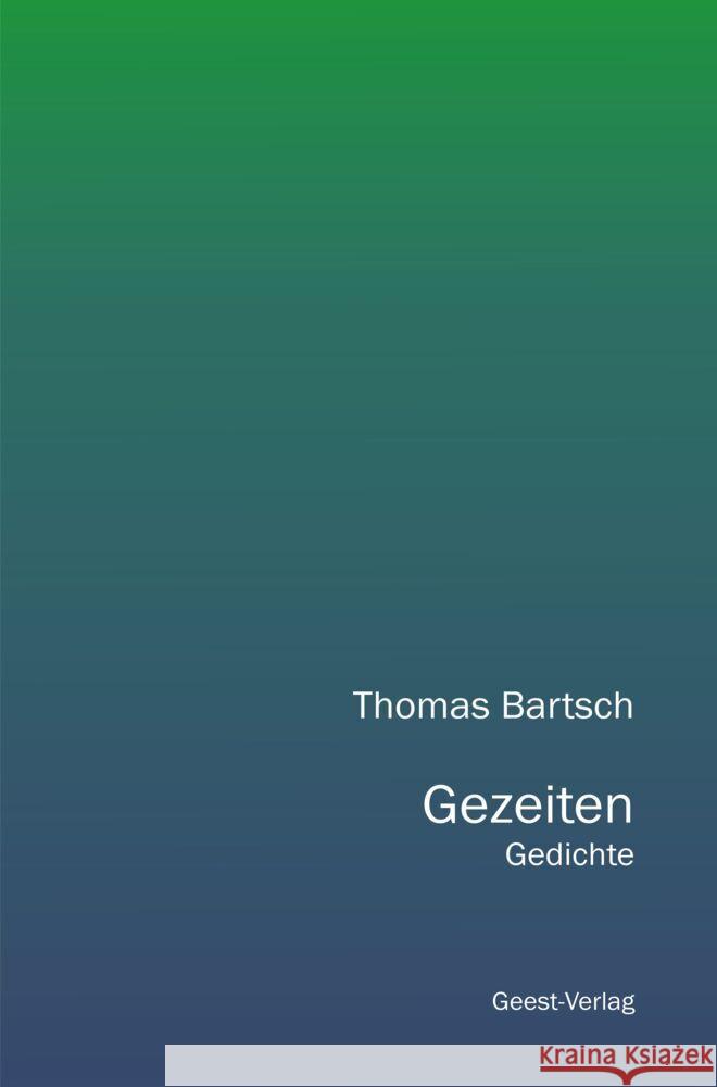 Gezeiten Bartsch, Thomas 9783866858992 Geest Verlag - książka