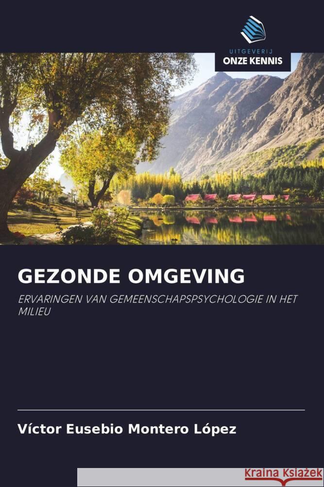 GEZONDE OMGEVING Montero López, Víctor Eusebio 9786203604269 Uitgeverij Onze Kennis - książka