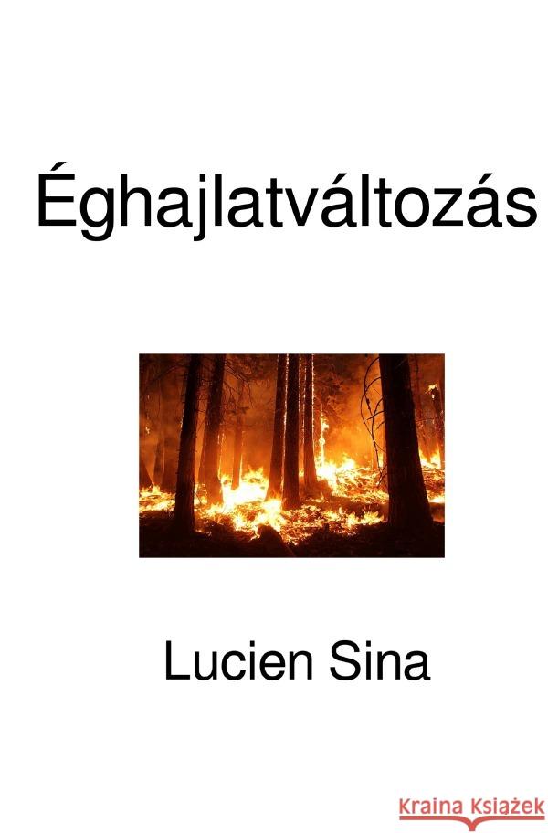Éghajlatváltozás Sina, Lucien 9783818721718 epubli - książka