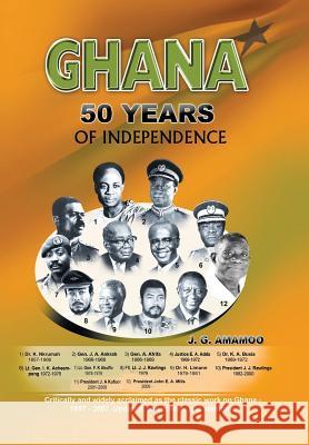 Ghana: 50 Year of Independence Amamoo, Joseph Godson 9781450087612 Xlibris Corporation - książka
