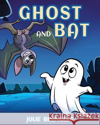 Ghost and Bat Julie Brangers 9781968640200 Julie Brangers - książka