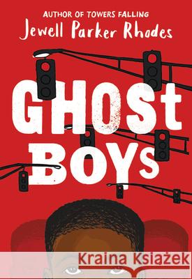 Ghost Boys Jewell Parker Rhodes 9780316262286 Little, Brown Books for Young Readers - książka