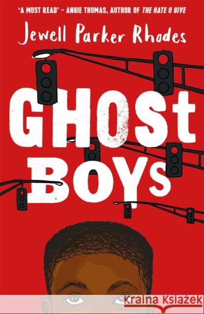 Ghost Boys Jewell Parker Rhodes   9781510104396 Hachette Children's Group - książka