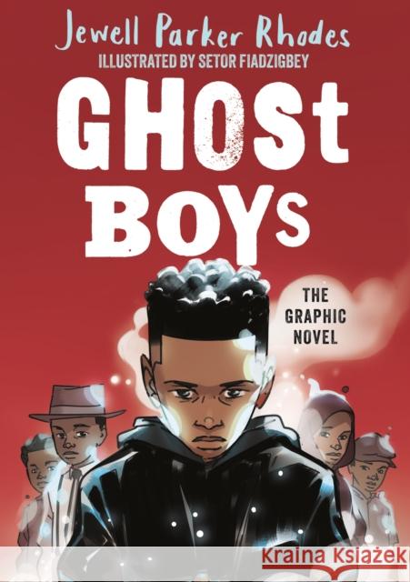 Ghost Boys Graphic Novel Jewell Parker Rhodes 9781510113916 Hachette Children's Group - książka