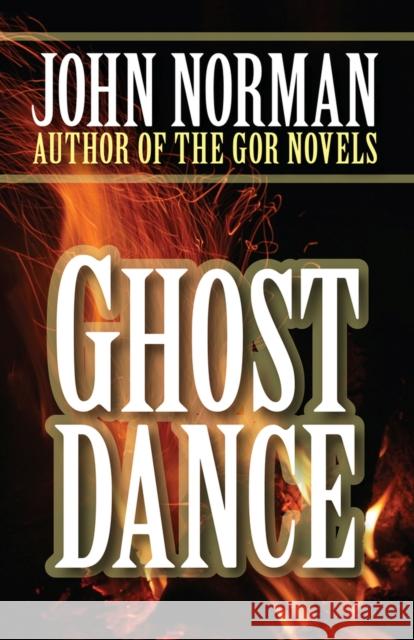 Ghost Dance John Norman 9781497644588 Open Road Media - książka