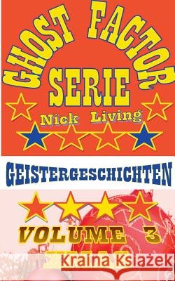 Ghost Factor Serie: Volume 3 Xmas Nick Living 9783734731594 Books on Demand - książka
