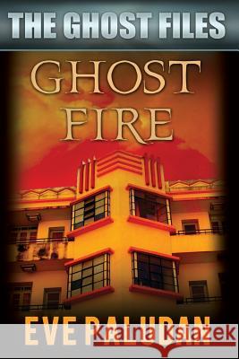 Ghost Fire Eve Paludan 9781502396129 Createspace - książka