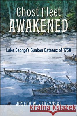 Ghost Fleet Awakened Zarzynski, Joseph W. 9781438476728 Excelsior Editions/State University of New Yo - książka