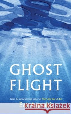 Ghost Flight Eva Asprakis 9781036918910 Eva Asprakis - książka