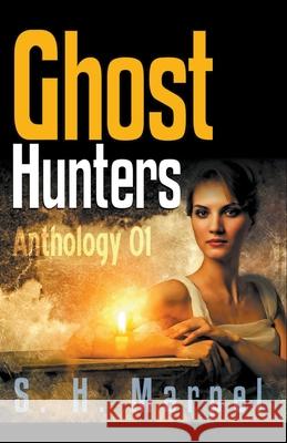 Ghost Hunters Anthology 01 Version 2.0 Marpel, S. H. 9781393267034 Living Sensical Press - książka