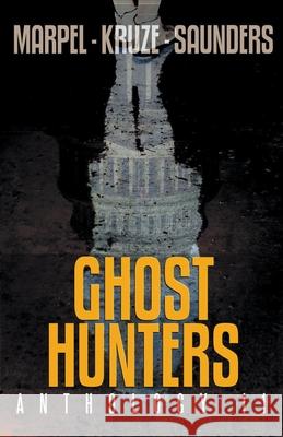 Ghost Hunters Anthology 11 S H Marpel, J R Kruze, R L Saunders 9781393825456 Living Sensical Press - książka