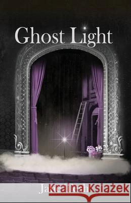 Ghost Light Jane Tesh 9781939113566 Savvy Press - książka