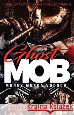 Ghost Mob Stilloan Robinson 9781952936807 Lock Down Publications - książka