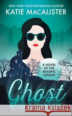 Ghost of a Chance Katie MacAlister 9781952737718 Fat Cat Books - książka