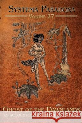 Ghost of the Dawnlands Robert E. Waters Jw Harp 9781956463897 Neoparadoxa - książka