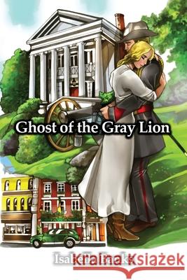 Ghost of the Gray Lion Isabella Banks 9781646101429 Dorrance Publishing Co. - książka