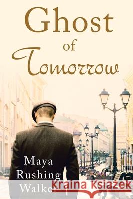 Ghost of Tomorrow: Large Print Edition Maya Rushing Walker 9781953613066 Apollo Grannus Books - książka