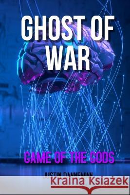 Ghost of War: Game of Gods Justin Danneman   9788793987647 Korsgaard Publishing - książka