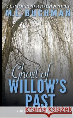 Ghost of Willow's Past M. L. Buchman 9781949825114 Buchman Bookworks, Inc. - książka