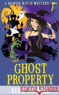 Ghost Property Elle Adams   9781915250346 Emma Adams - książka