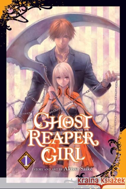 Ghost Reaper Girl, Vol. 1 Akissa Saike 9781974729760 Viz Media, Subs. of Shogakukan Inc - książka